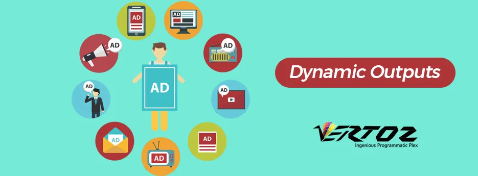 Dynamic-Outputs