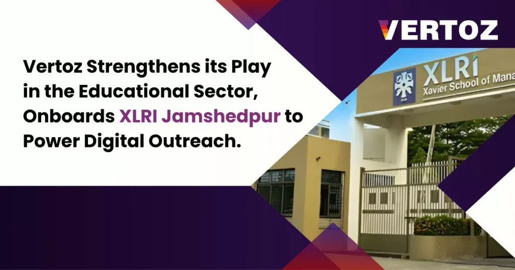 vertoz-strengthens-its-play-in-the-educational-sector-onboards-xlri-jamshedpur-to-power-digital-outreach