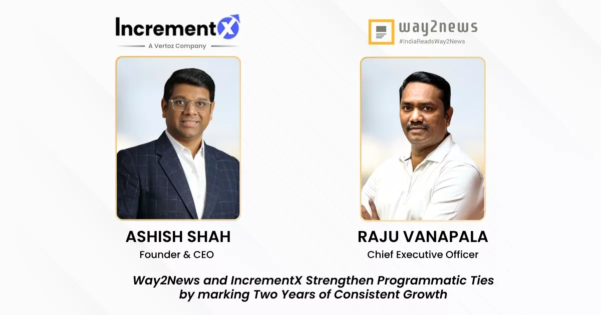 way2news-and-incrementx-strengthen-programmatic-ties-by-marking-two-years-of-consistent-growth-mediabrief